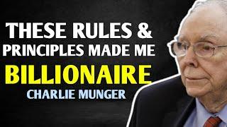 Charlie Munger: These Principles and Rules Made Me a Billionaire