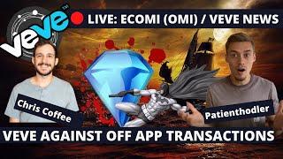 LIVE: ECOMI / VEVE BANS OFFAPP GEM TRANSFERS - CHRIS COFFEE and PATIENTHODLER