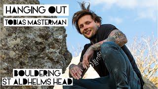 Hanging Out: Tobias Masterman Bouldering St Aldhelms Head, Dorset