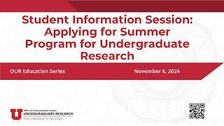 OUR Education Series - Student Info Session: Applying for Summer Program for Undergraduate Research