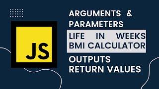 Arguments Parameters Outputs & Return Values in Functions Using JavaScript