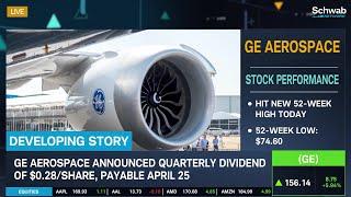 GE Aerospace (GE) Raises Dividend by 250%