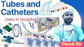 tubes and catheter || hospital uses tubes and catheter || medical use tubes and catheter