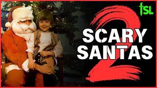 SCARY SANTAS 2 - TSL XMAS SPECIAL