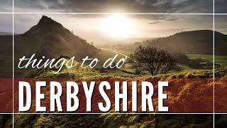 Derbyshire England Things To Do