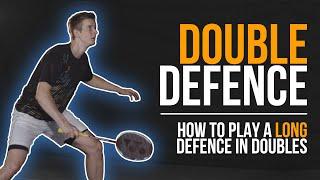 Badminton Double Defence: How to play a long defence in doubles