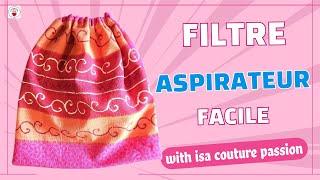 Coudre filtre aspirateur @IsacouturePassion