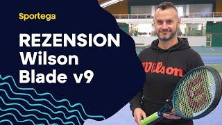 REZENSION: Tennisschläger Wilson Blade V9