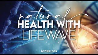 Natural Health with LifeWave by Dr Jen O'Sullivan