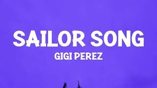 Gigi Perez - Sailor Song (Lyrics)