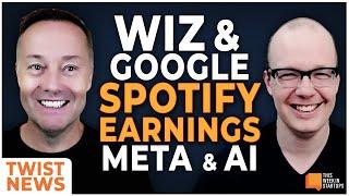 Wiz passes on Google, Meta pushes open-source AI ahead, Spotify’s earnings, and more! | E1984