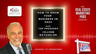 Jillian Batchelor's Secrets to Success in Real Estate