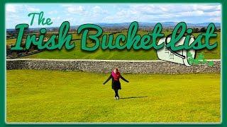 Things To Do In Ireland Before You Die - The Irish Bucket List (Ep #1)