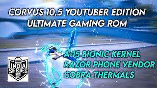 Corvus Youtuber Edition + A-15 Bionic Kernel is Best Gaming Rom and kernel combo for Poco F1 #bgmi