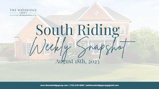 What's New in South Riding?! - Weekly Snapshot for August 18th