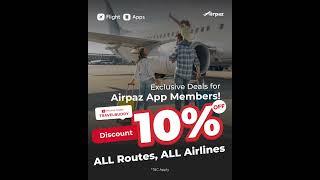 Exclusive 10% App Deals for Airpaz Members