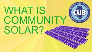 What is Community Solar? (Illinois)