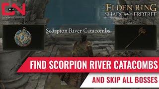Find Scorpion River Catacombs Early by Skipping ALL Bosses