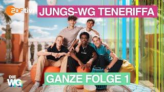 GANZE Folge 1 - Die Jungs-WG - Team Teneriffa  | DIE WG