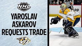 Yaroslav Askarov Requests Trade from Nashville Predaors