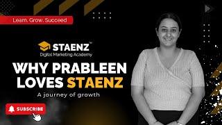 Prableen Syan’s Learning Experience at STAENZ |  Beginner-Friendly Digital Marketing Training