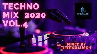 TECHNO MIX 2020 | VOL.4 | Mixed by TIEFENRAUSCH