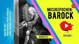 Epochen der Musikgeschichte: Barock