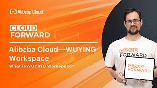 Alibaba Cloud—WUYING Workspace | What is WUYING Workspace?