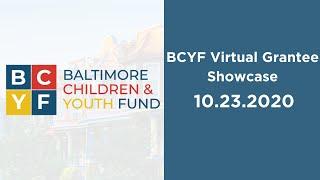 BCYF Virtual Grantee Showcase  - 10.23.2020