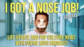 I Got A Nose Job!! My Surgery, Recovery and Pop Culture Headlines!