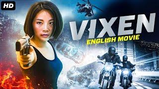 VIXEN - Full Hollywood Action Movie With English Subtiles | Lie-ri Chen | Chinese Action Movie