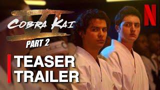 NEW Cobra Kai Season 6: Part 2 - Teaser | Release Date + Details