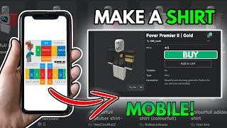 How To Create A Roblox Shirt On Mobile (Updated 2024) - Full Guide