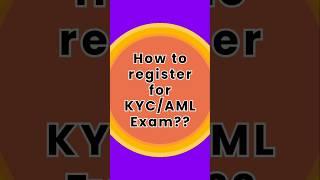 Last Date May 18! How to Register for KYC/AML Exam for May in 40 Seconds.!  #education #kyc #aml