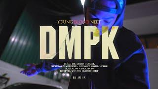 YB Neet - DMPK (Official Music Video)