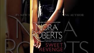 Nora Roberts - Sweet Revenge | Audiobook Mystery, Thriller & Suspense - Part 2 End