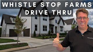 Drive Thru Tour of Whistle Stop Farms Subdivision in Thompsons Station TN