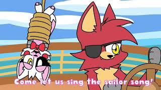 Sailor song || foxy & mangle