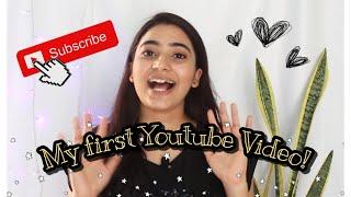 MY FIRST YOUTUBE VIDEO |Introducing my Youtube Channel|