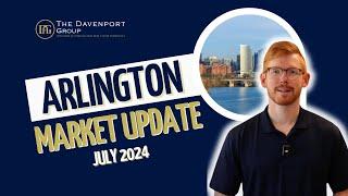 Is It Still a Seller's Market in Arlington? July 2024 Arlington VA Real Estate Update