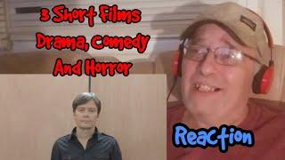 3 Short Films. Drama, Horror, And Comedy. My Review