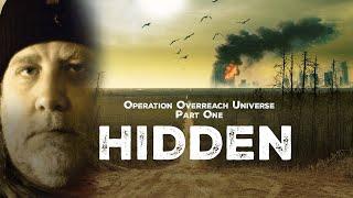 Operation Overreach Universe Part 1: Hidden | Full Movie | End Times Thriller | Faith Drama