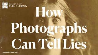 How Photographs Can Tell Lies