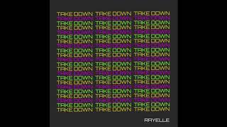 Take Down - Rayelle