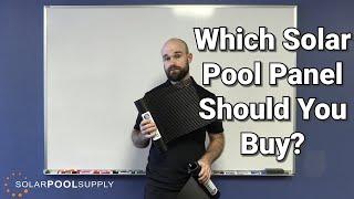 Which Solar Pool Panel Should You Buy?