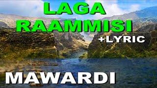 LAGA RAAMMIS  Lyric  MAWARDI 4 ;  BEST OROMO MUSIC