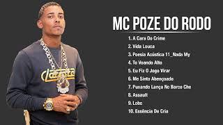 Mc Poze do Rodo - As Melhores Músicas - CD Completo - Full Álbum - A Cara Do Crime, Vida Louca