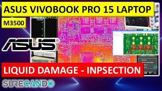 Asus VivoBook Pro 15 M3500 Liquid Damage: The Full Story - From Hope to Heartbreak 