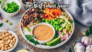 Tahini Sauce (Dressing, Dip)   Easy + Vegan  The Best ever!