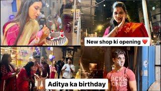 Humari new shop ki opening | aditya ka huwa bahot bura haal | Aarti vlogs |